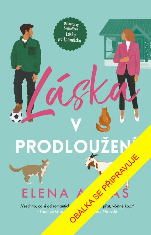 Kniha: Láska v prodloužení - Armas Elena