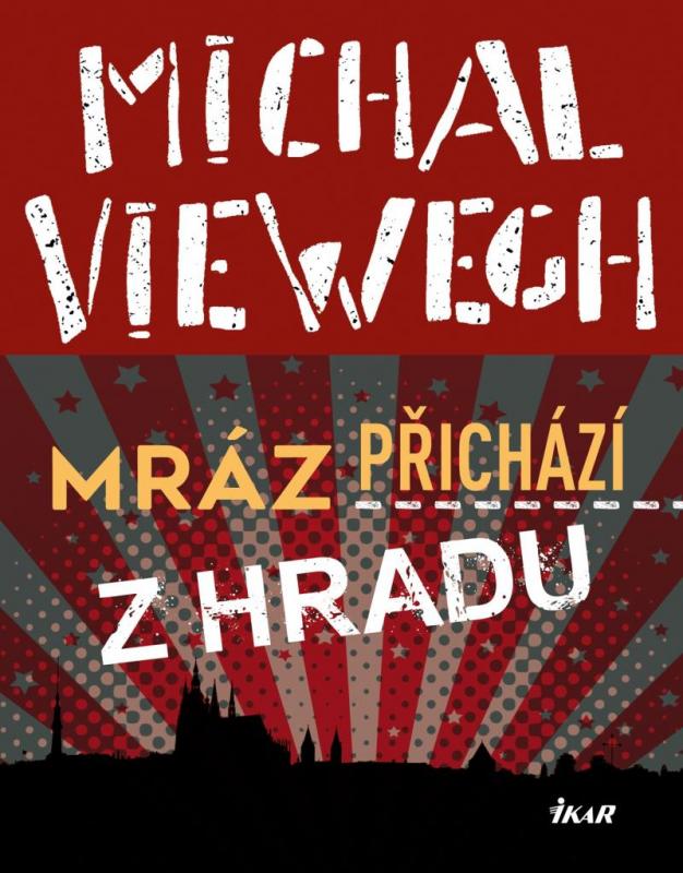 Kniha: Mráz přichází z Hradu - Viewegh Michal