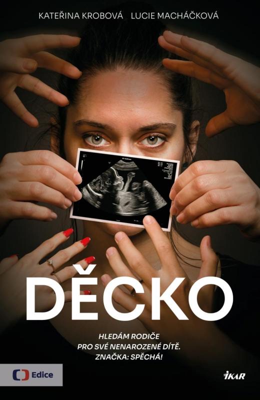 Kniha: Děcko - Krobová, Lucie Macháčková Kateřina