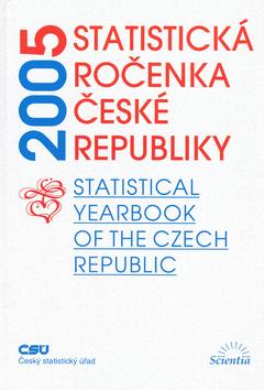Kniha: Statistická ročenka ČR 2005 - kolektiv autorů
