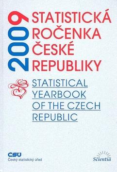 Kniha: Statistická ročenka ČR 2009 - kolektiv autorů