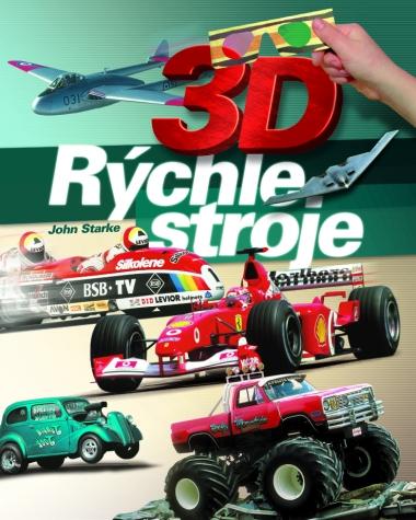 Kniha: 3D Rýchle stroje - John Starke
