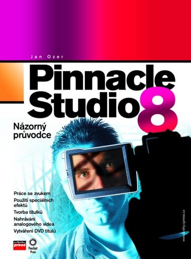 Kniha: Pinnacle Studio 8 - Jan Ozer