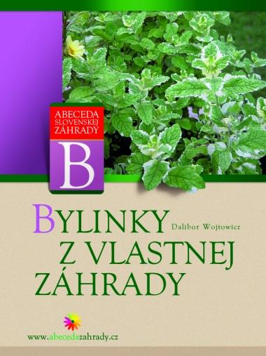 Kniha: Bylinky z vlastnej záhrady - Dalibor Wojtowicz