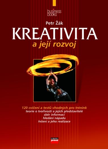 Kniha: Kreativita a její rozvoj - Petr Žák