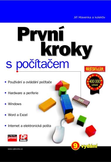 Kniha: První kroky s počítačem - Pavel Roubal, Petr Samšuk, Jiří Hlavenka