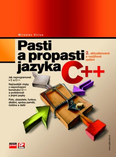 Kniha: Pasti a propasti jazyka C++, 2. aktualizované a rozšířené vydání - Miroslav Virius