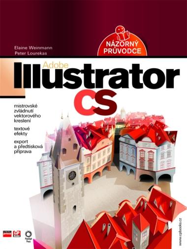 Kniha: Adobe Illustrator CS - Elaine Weinmann, Peter Lourekas