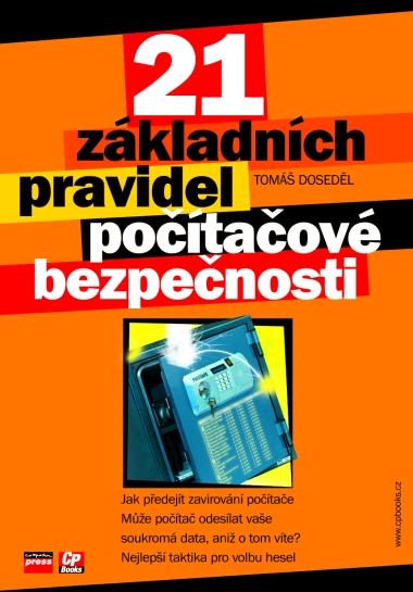 Kniha: 21 základních pravidel počítačové bezpečnosti - Tomáš Doseděl