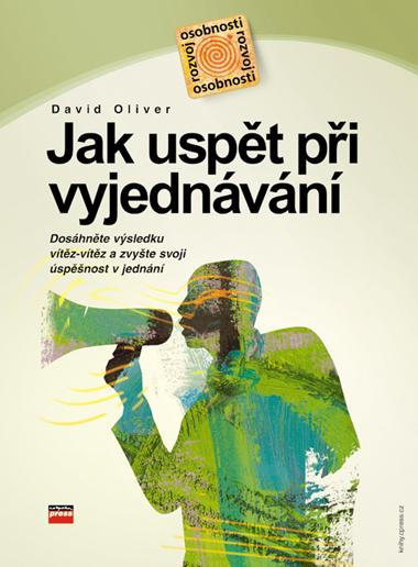 Kniha: Jak uspět při vyjednávání - David Oliver