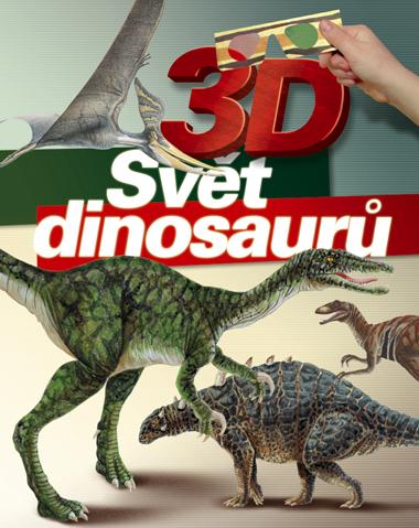 Kniha: 3D Svět dinosaurů - Chris Madsen