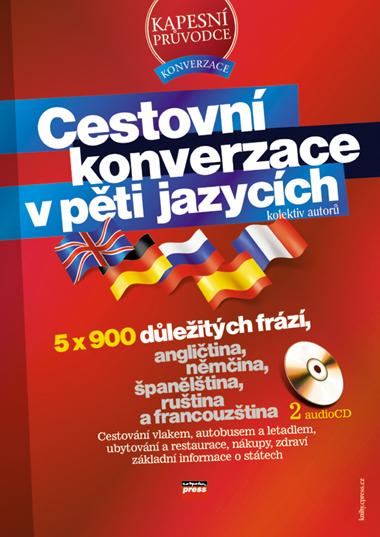 Kniha: Cestovní konverzace v pěti jazycích + 2 audio CDkolektív autorov