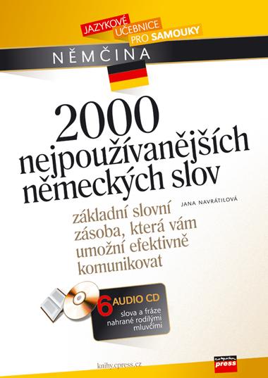 Kniha: 2000 nejpoužívanějších německých slov + 6 AUDIO CD - Jana Navrátilová