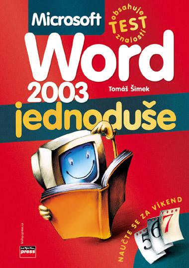 Kniha: Microsoft Word 2003 - Tomáš Šimek