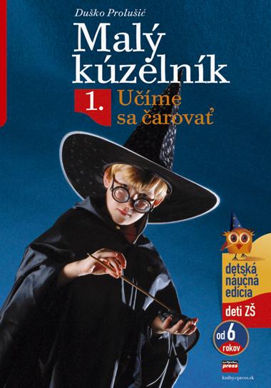 Kniha: Malý kúzelník 1 - Duško Prolušić