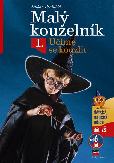 Kniha: Malý kouzelník 1 - Duško Prolušić