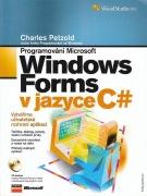 Kniha: Programování Microsoft Windows Forms v jazyce C# + CD - Charles Petzold