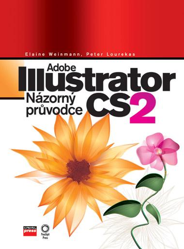 Kniha: Adobe Illustrator CS2 - Elaine Weinmann, Peter Lourekas