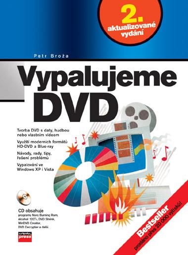 Kniha: Vypalujeme DVD, 2. aktualizované vydání - Petr Broža
