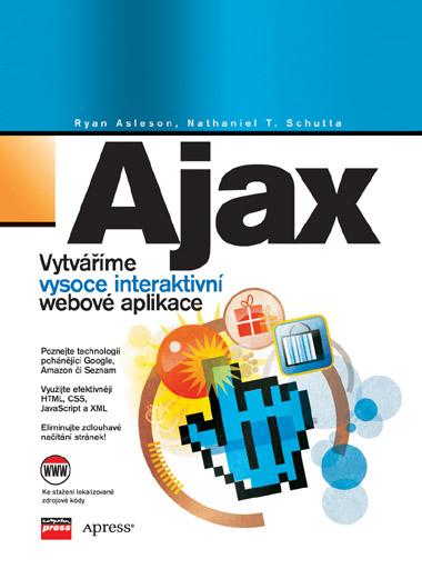 Kniha: AJAX - Nathaniel T.Schutta, Ryan Asleson