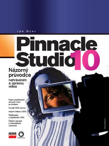 Kniha: Pinnacle Studio 10 - Jan Ozer