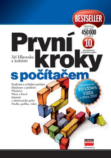 Kniha: První kroky s počítačem - Pavel Roubal, Petr Samšuk, Jiří Hlavenka