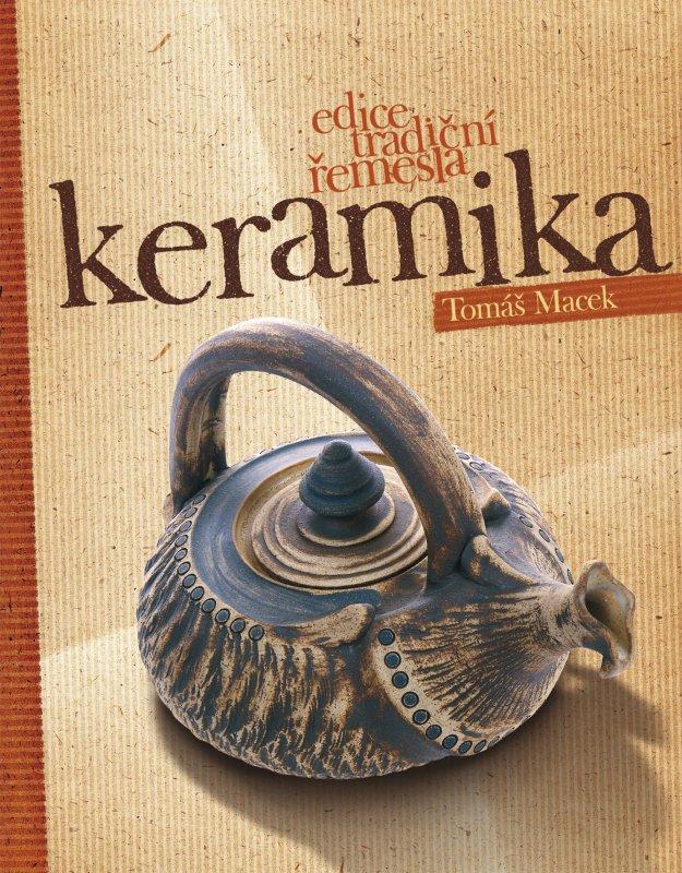 Kniha: Keramika - Tomáš Macek