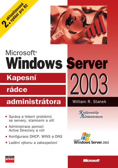 Kniha: Microsoft Windows Server 2003 - William R. Stanek