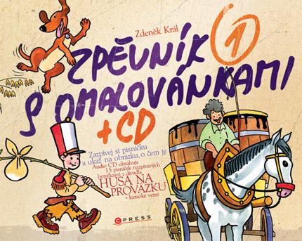 Kniha: Zpěvník s omalovánkami 1 + CD - Zdeněk Král