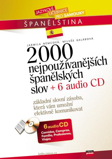 Kniha: 2000 nejpoužívanějších španělských slov + 6 audio CD - Miluše Kalábová, Jarmila Němcová