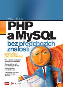 PHP a MySQL bez předchozích znalostí