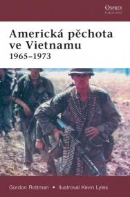 Americká pěchota ve Vietnamu 1965-1973