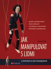 Jak manipulovat s lidmi