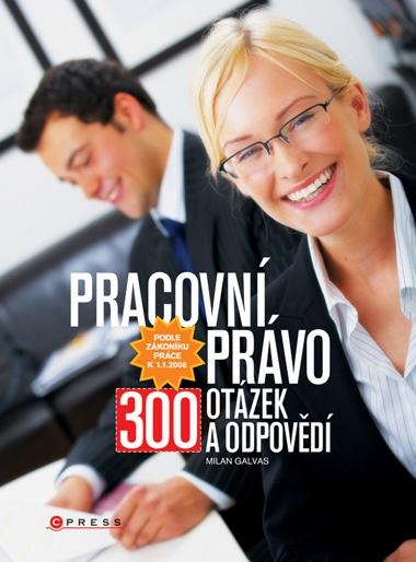 Kniha: Pracovní právo - Milan Galvas