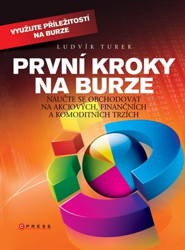 Kniha: První kroky na burze - CzechWealth, Ludvík Turek