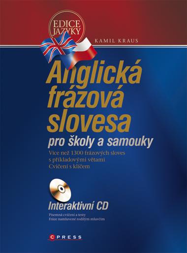 Kniha: Anglická frázová slovesa pro školy a samouky - Kamil Kraus