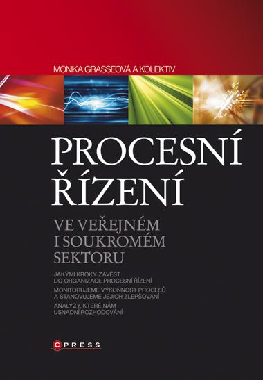 Kniha: Procesní řízení - Kolektiv, Monika Grasseová