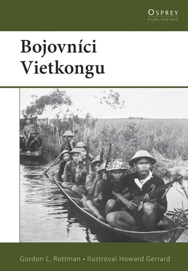 Kniha: Bojovníci Vietkongu - Gordon Rottman