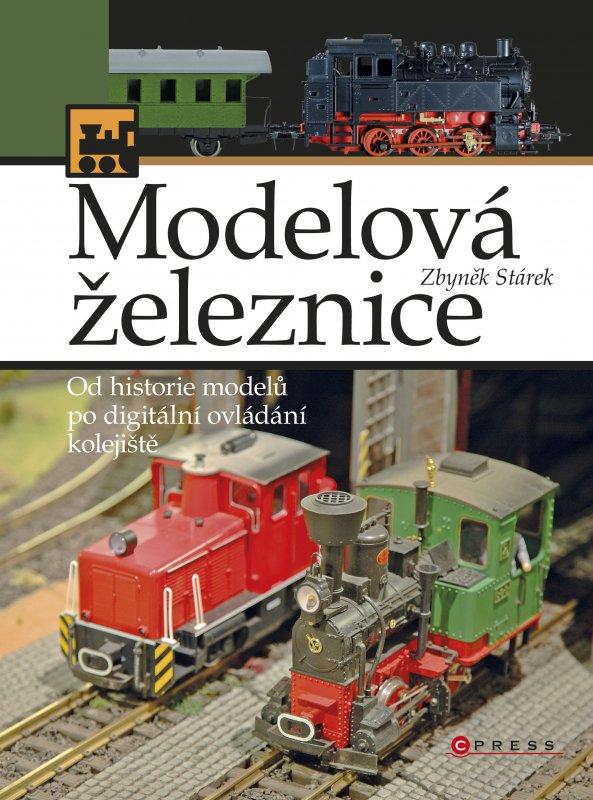 Kniha: Modelová železnice - Zbyněk Stárek