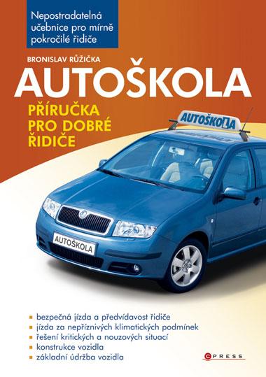 Kniha: Autoškola - Bronislav Růžička