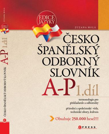 Kniha: Česko-španělský odborný slovník, 1. díl - Zuzana Holá