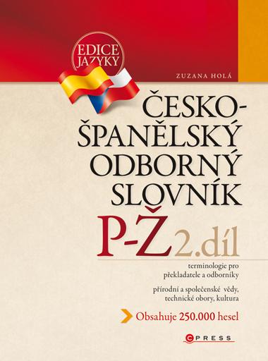 Kniha: Česko-španělský odborný slovník, 2. díl - Zuzana Holá