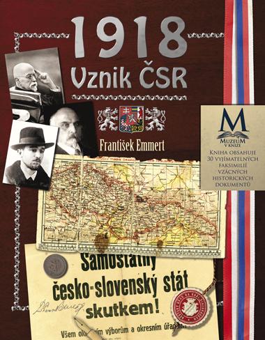 Kniha: 1918: Vznik ČSR - František Emmert