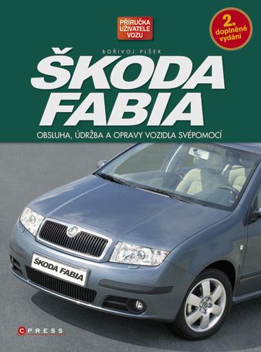 Kniha: Škoda Fabia - Bořivoj Plšek