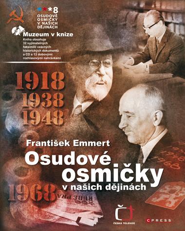 Kniha: Osudové osmičky v našich dějinách - František Emmert