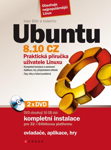 Kniha: Ubuntu 8.10 CZ - Kolektiv, Ivan Bíbr