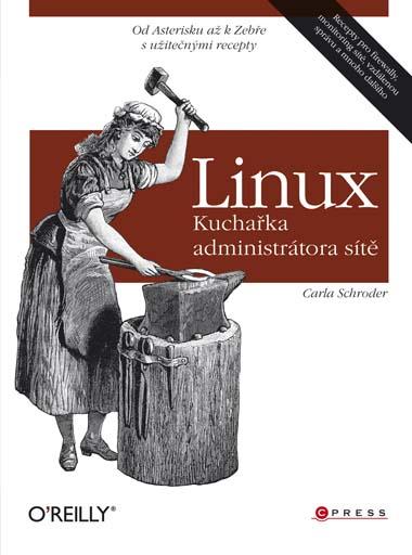 Kniha: Linux - Carla Schroder