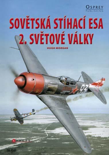 Kniha: Sovětská esa 2. světové války - Hugh Morgan