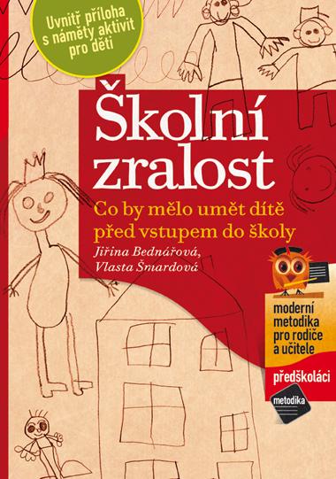 Kniha: Školní zralost - Jiřina Bednářová, Vlasta Šmardová