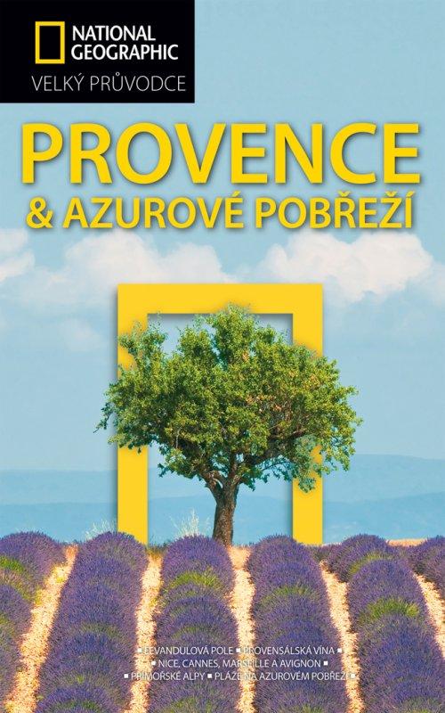Kniha: Provence a Azurové pobřeží - Barbara A. Noe
